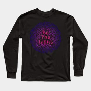 be the light Long Sleeve T-Shirt